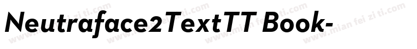 Neutraface2TextTT Book字体转换